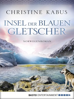 cover image of Insel der blauen Gletscher